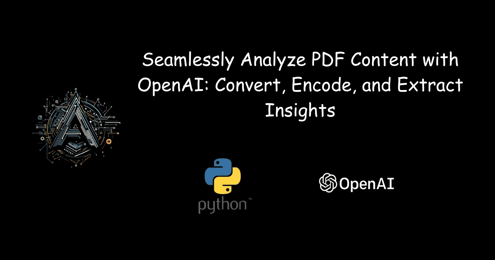 Seamlessly Analyze PDF Content with OpenAI: Convert, Encode, and Extract Insights
